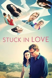 Download Stuck in Love (2012) Dual Audio (Hindi-English) 480p [300MB] || 720p [800MB] || 1080p [1.5GB]