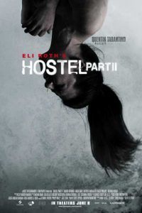 Download [18+] Hostel: Part 2 (2007) Dual Audio {Hindi-English} 480p [300MB] || 720p [900MB] || 1080p [1.6GB]