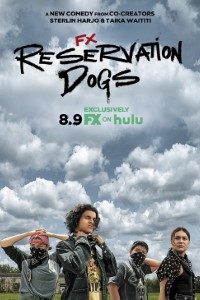 Download Reservation Dogs (Season 1-3) [S03E10 Added] {English With Subtitles} WeB-DL 720p [220MB] || 1080p [1GB]