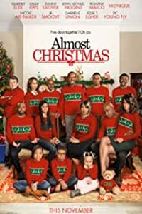 Download Almost Christmas (2016) Dual Audio (Hindi-English) Msubs WEB-DL 480p [300MB] || 720p [1GB] || 1080p [2.4GB]