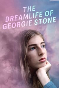 Download The Dreamlife of Georgie Stone (2022) (English with Subtitle) WEB-DL 480p [90MB] || 720p [250MB] || 1080p [600MB]