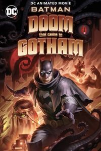Download Batman: The Doom That Came to Gotham (2023) English Subbed 480p [260MB] || 720p [700MB] || 1080p [1.7GB]