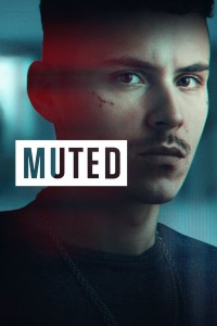 Download Muted (Season 1) Dual Audio {English-Spanish} With Esubs WeB- DL 720p [270MB] || 1080p [2GB]