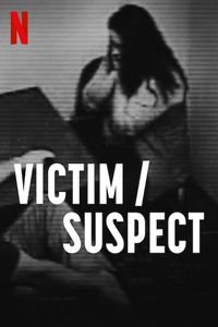 Download Victim/Suspect (2023) (Hindi-English) WeB-DL 480p [315MB] || 720p [860MB] || 1080p [2GB]