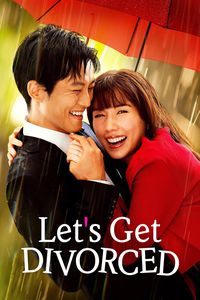Download Let’s Get Divorced (Season 1) {English-Japanese} WeB-DL 480p [210MB] || 720p [400MB] || 1080p [1GB]