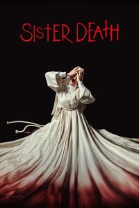 Download Sister Death (2023) Multi Audio {Hindi-English-Spanish} WEB-DL 480p [320MB] || 720p [900MB] || 1080p [2GB]