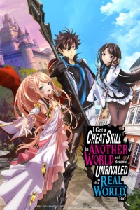 Download I Got a Cheat Skill in Another World and Became Unrivaled in the Real World, Too (Season 1) [S01E13 Added] Multi Audio {Hindi-English-Japanese} WeB-DL 480p [85MB] || 720p [150MB] || 1080p [500MB]