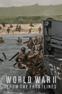 Download World War II From The Frontline (Season 1) {English Audio With Subtitles} WeB-DL 720p [380MB] || 1080p [1.2GB]