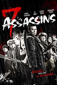 Download 7 Assassins (2013) Dual Audio (Hindi-CHINESE) 480p [400MB] || 720p [1.2GB]
