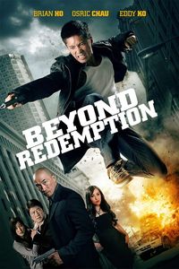 Download Beyond Redemption (2015) Dual Audio {Hindi-English} BluRay 480p [310MB] || 720p [840MB] || 1080p [1.9GB]