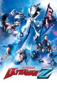 Download Ultraman Z (Season 1) Multi Audio {Hindi-English-Japanese} WeB-DL 480p [130MB] || 720p [260MB] || 1080p [520MB]