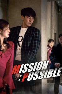 Download Mission Possible (2021) (Korean Audio) Esubs WeB-DL 480p [320MB] || 720p [870MB] || 1080p [2.1GB]