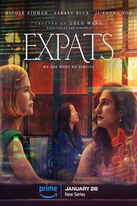 Download Expats Season 1 Dual Audio (Hindi-English) WeB-DL 480p [180MB] || 720p [500MB] || 1080p [1.2GB]